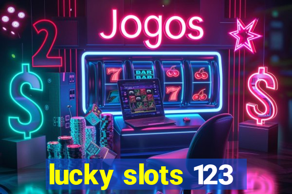 lucky slots 123